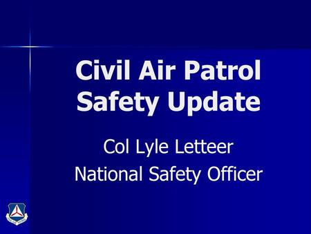 Civil Air Patrol Safety Update