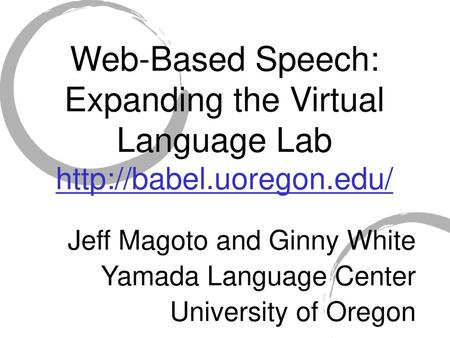 Web-Based Speech: Expanding the Virtual Language Lab