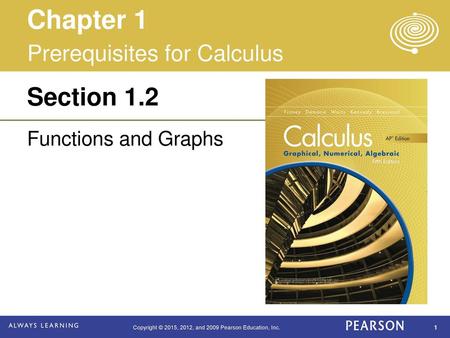 Chapter 1 Prerequisites for Calculus Section 1.2 Functions and Graphs.