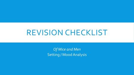 Of Mice and Men Setting / Mood Analysis