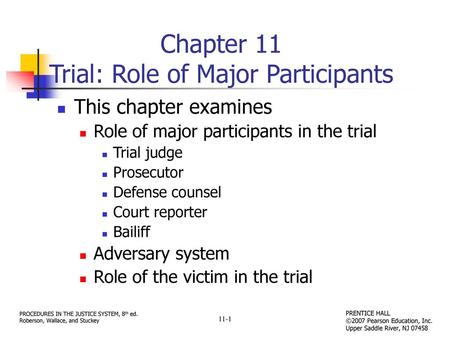 Chapter 11 Trial: Role of Major Participants