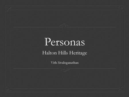 Halton Hills Heritage Vith Sivaloganathan