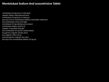 Montelukast Sodium And Levocetirizine Tablet