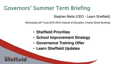 Governors’ Summer Term Briefing