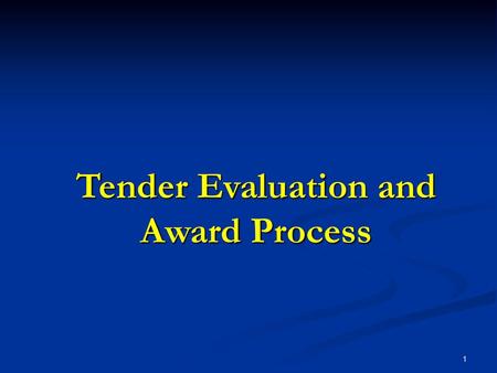 Tender Evaluation and Award Process