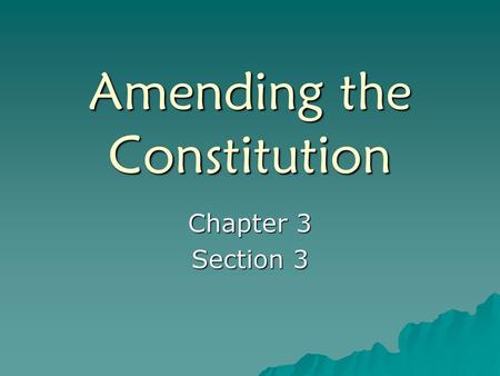 Amending the Constitution