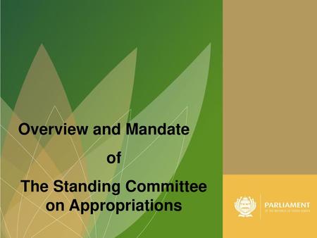 The Standing Committee on Appropriations