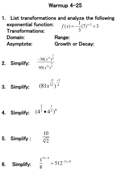 Warmup 4-25 List transformations and analyze the following