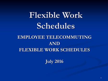 Flexible Work Schedules