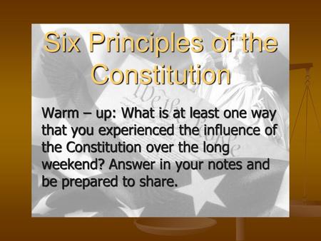 Six Principles of the Constitution