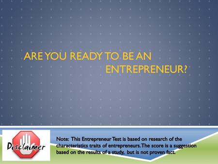 Are You Ready to be an Entrepreneur?