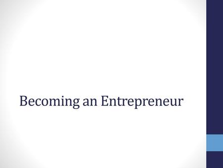 Becoming an Entrepreneur