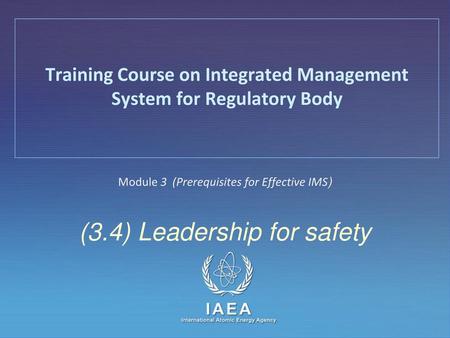 Training Course on Integrated Management System for Regulatory Body