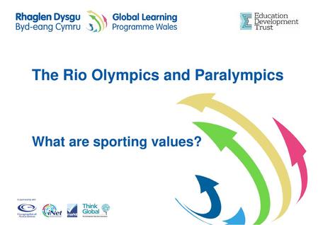 The Rio Olympics and Paralympics What are sporting values?