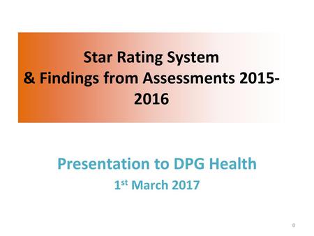 Star Rating System & Findings from Assessments