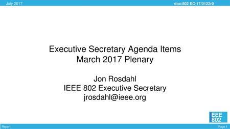 Executive Secretary Agenda Items March 2017 Plenary