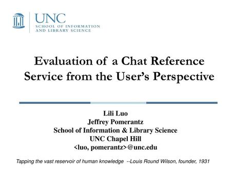 Evaluation of a Chat Reference Service from the User’s Perspective