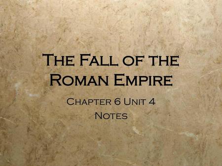 The Fall of the Roman Empire