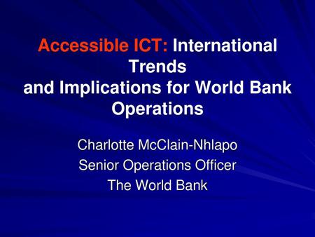 Charlotte McClain-Nhlapo Senior Operations Officer The World Bank