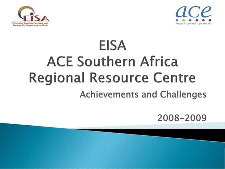 EISA ACE Southern Africa Regional Resource Centre