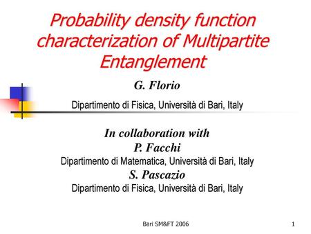 G. Florio Dipartimento di Fisica, Università di Bari, Italy