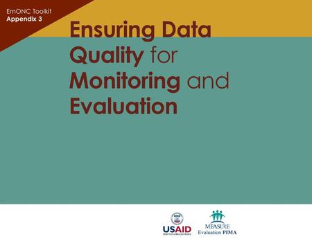 Ensuring Data Quality for Monitoring and Evaluation