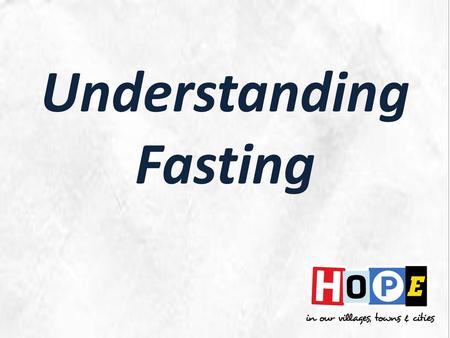 Understanding Fasting.