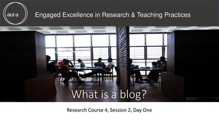 Research Course 4, Session 2, Day One