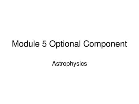 Module 5 Optional Component