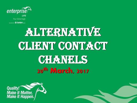 ALTERNATIVE CLIENT CONTACT CHANELS