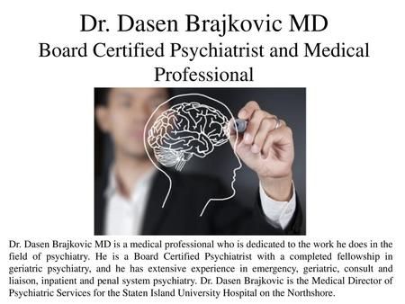 Board Certified Psychiatrist and Medical Professional