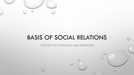 Basis of Social Relations