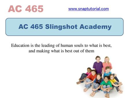 AC 465 AC 465 Slingshot Academy