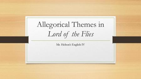 Allegorical Themes in Lord of the Flies