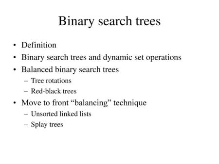 Binary search trees Definition