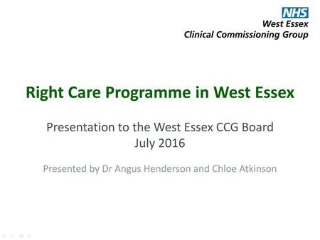 Right Care Programme in West Essex