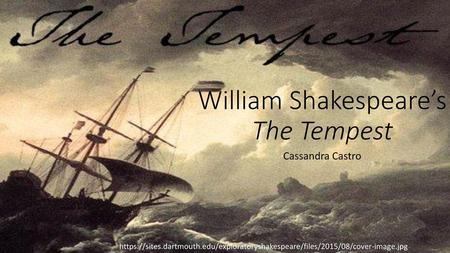 William Shakespeare’s The Tempest