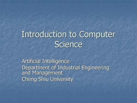 Introduction to Computer Science