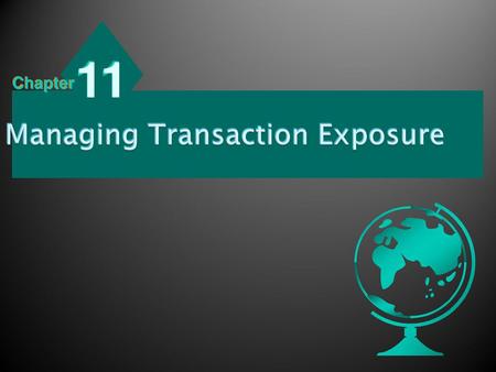 Managing Transaction Exposure