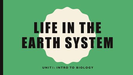 Life in the earth system