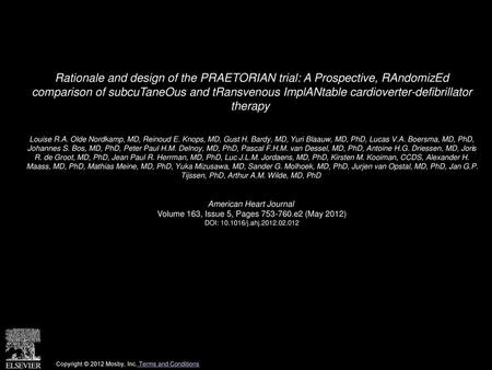 Rationale and design of the PRAETORIAN trial: A Prospective, RAndomizEd comparison of subcuTaneOus and tRansvenous ImplANtable cardioverter-defibrillator.