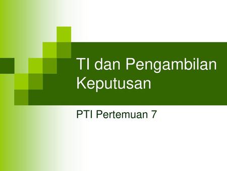 TI dan Pengambilan Keputusan