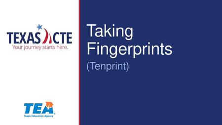 Taking Fingerprints (Tenprint).