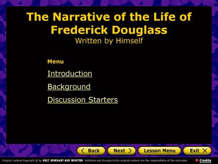 The Narrative of the Life of Frederick Douglass Written by Himself