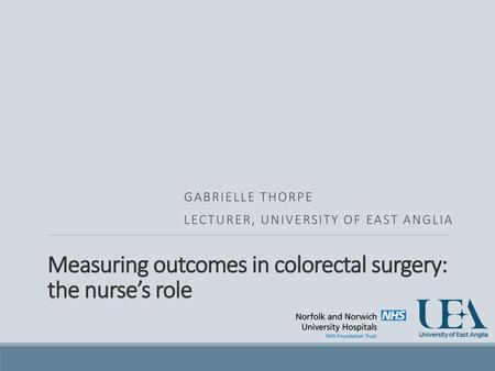 Measuring outcomes in colorectal surgery: the nurse’s role