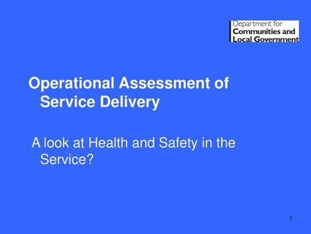 Operational Assessment of Service Delivery