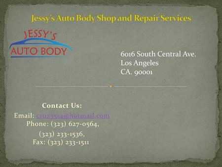 Jessy’s Auto Body Shop and Repair Services