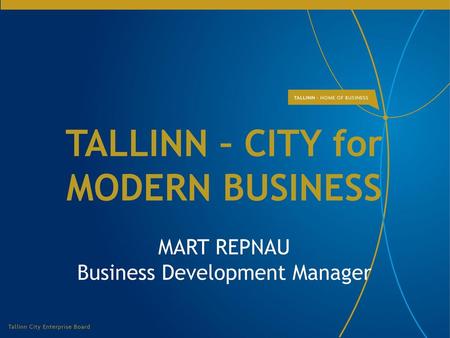 TALLINN – CITY for MODERN BUSINESS