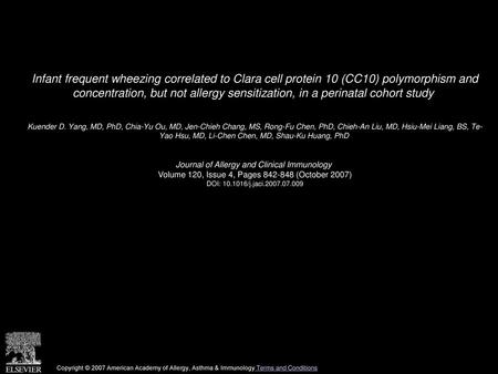 Infant frequent wheezing correlated to Clara cell protein 10 (CC10) polymorphism and concentration, but not allergy sensitization, in a perinatal cohort.