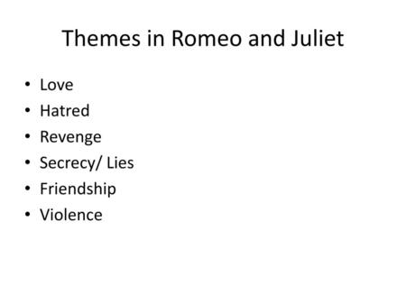 Themes in Romeo and Juliet